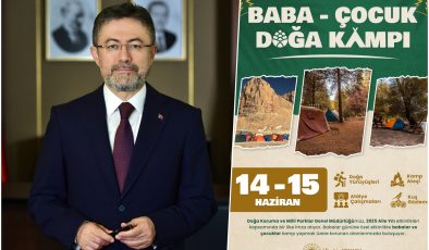 Bakanlıktan 19 ilde “Baba-Çocuk Doğa Kampı”
