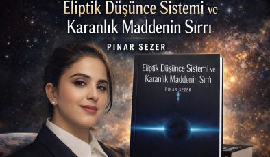 Eliptik Düşünceyle Evrene Yeni Bir Bakış: Pınar Sezer’den Disiplinlerarası Kitap
