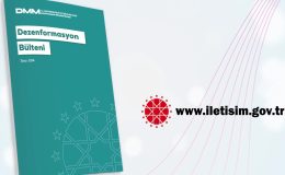 Dezenformasyonla Mücadele Merkezinden yeni bülten: Çok sayıda iddia yalanlandı