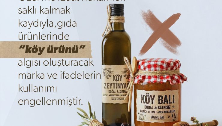 Tüketiciyi yanıltan “köy” imajına geçit yok