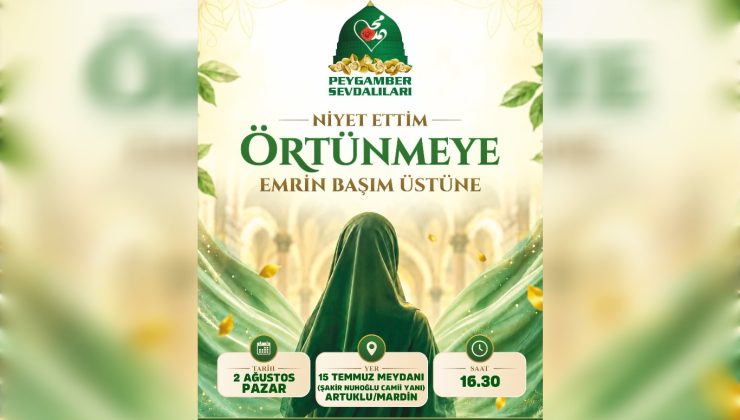 Mardin’de “Niyet ettim örtünmeye, emrin başım üstüne” programına davet