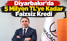 Diyarbakır ve Şanlıurfa’da turizm işletmelerine 5 milyon TL’ye kadar faizsiz kredi