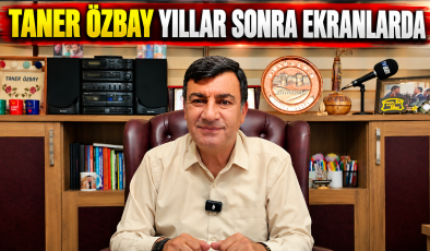  Taner Özbay yıllar sonra geri döndü!